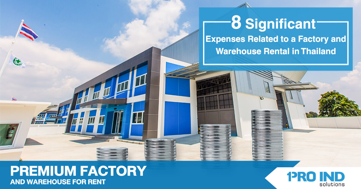 8 major expenses related to factory rental or warehouse rental in Thailand